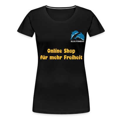 BLUU POMBOO Frauen Premium T-Shirt - Schwarz