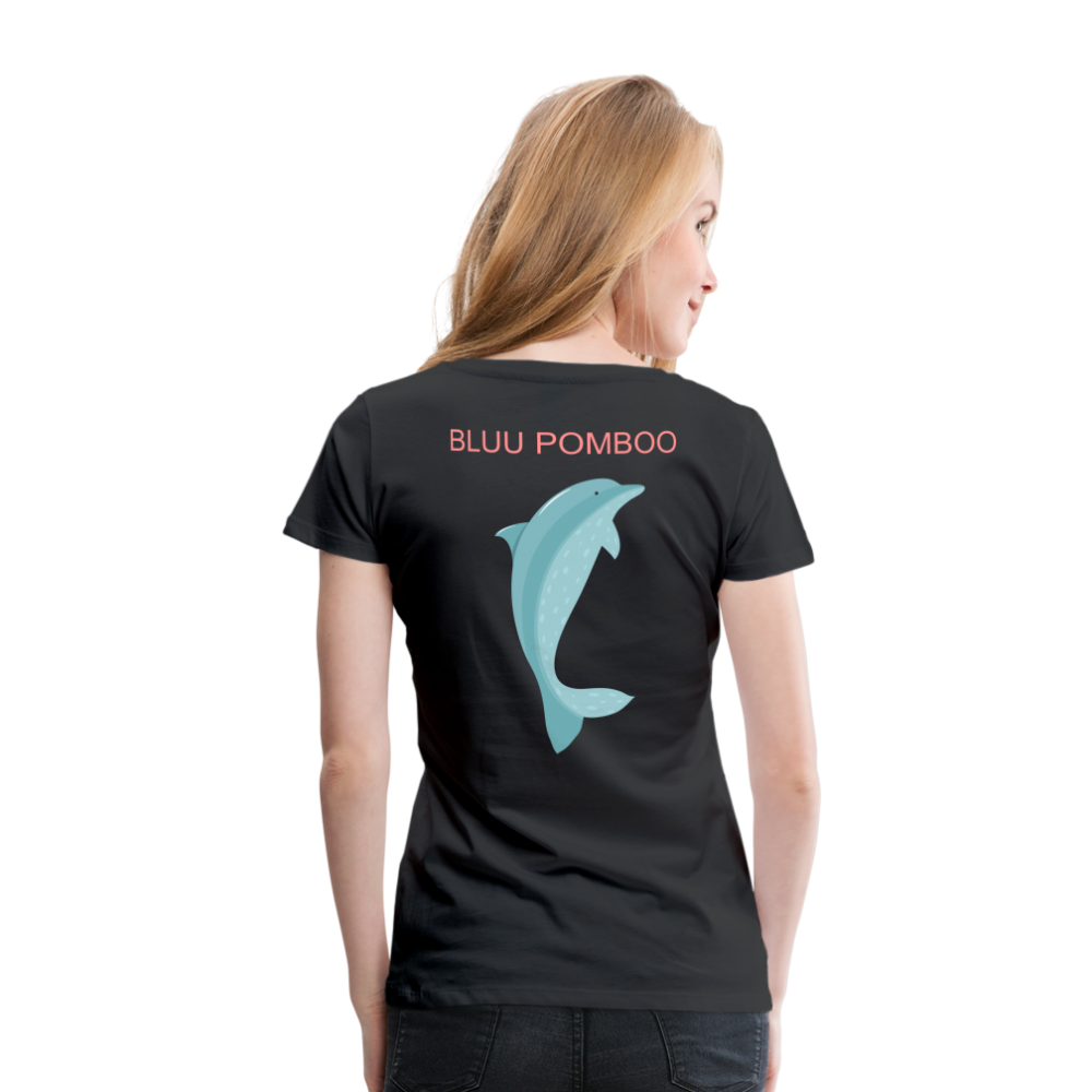 BLUU POMBOO Frauen Premium T-Shirt - Schwarz