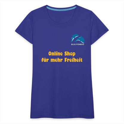 BLUU POMBOO Frauen Premium T-Shirt - Königsblau