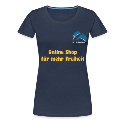 BLUU POMBOO Frauen Premium T-Shirt - Navy