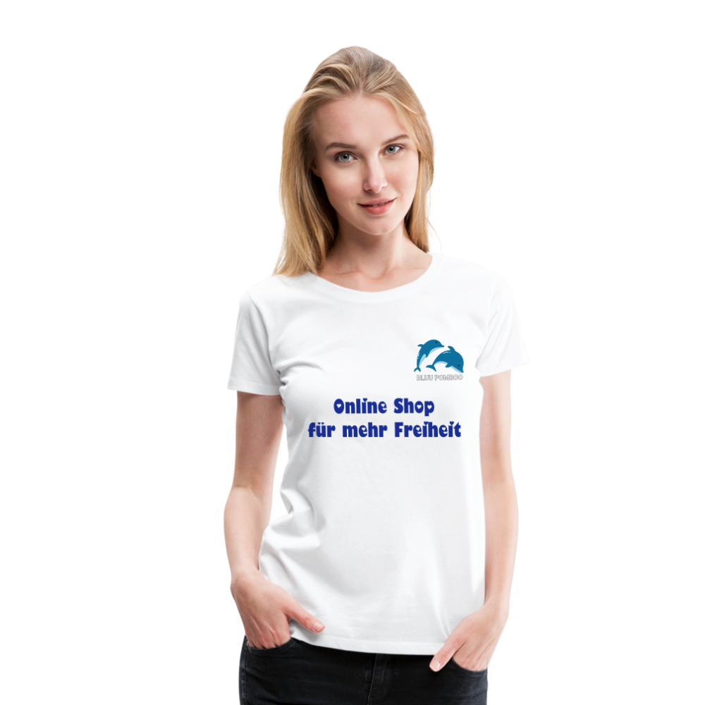 BLUU POMBOO Frauen Premium T-Shirt - weiß