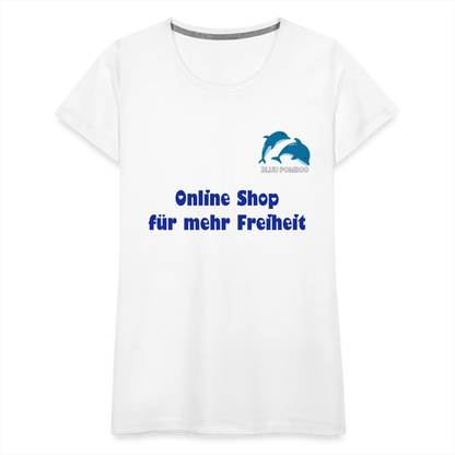 BLUU POMBOO Frauen Premium T-Shirt - weiß