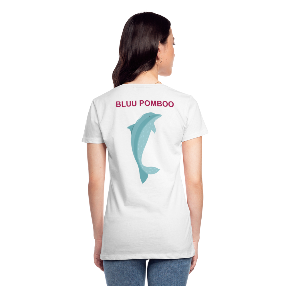 BLUU POMBOO Frauen Premium T-Shirt - weiß