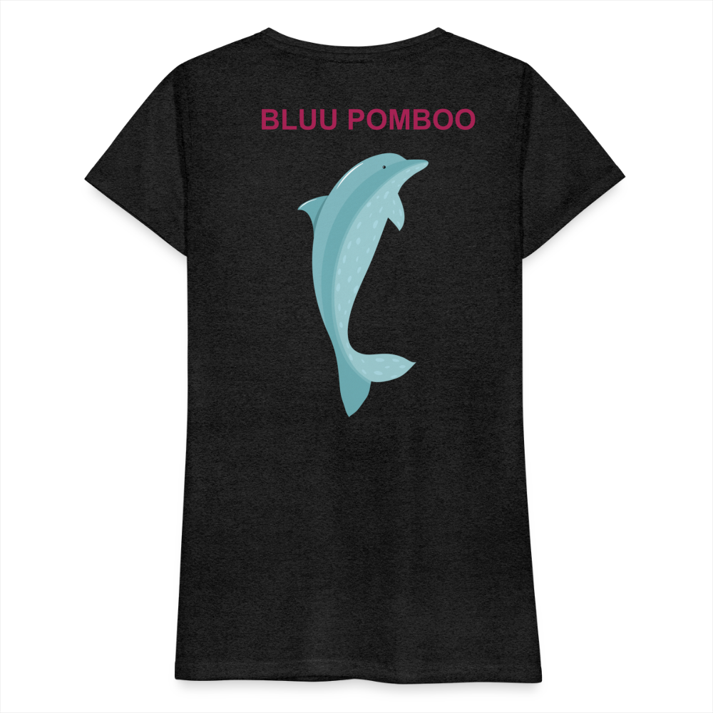 BLUU POMBOO Frauen Premium T-Shirt - Anthrazit