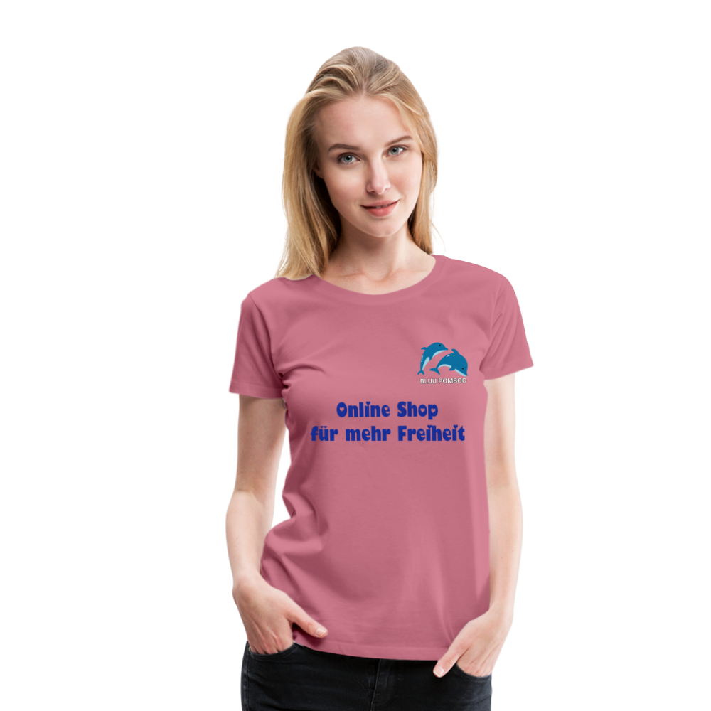 BLUU POMBOO Frauen Premium T-Shirt - Malve