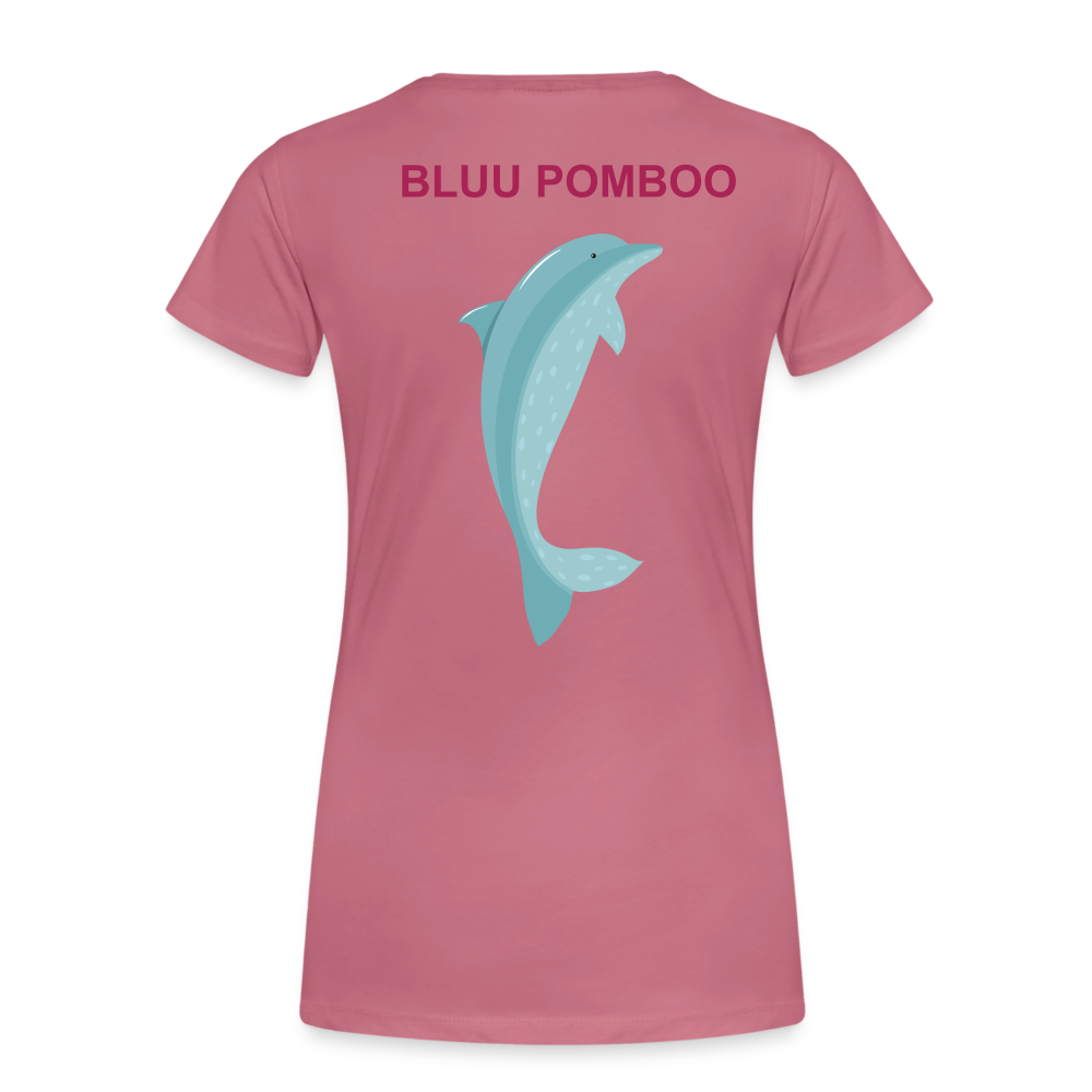 BLUU POMBOO Frauen Premium T-Shirt - Malve