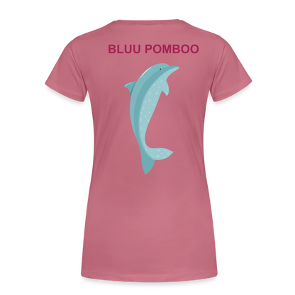 BLUU POMBOO Frauen Premium T-Shirt - Malve