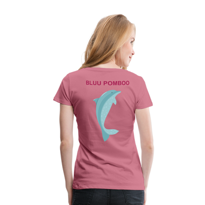 BLUU POMBOO Frauen Premium T-Shirt - Malve