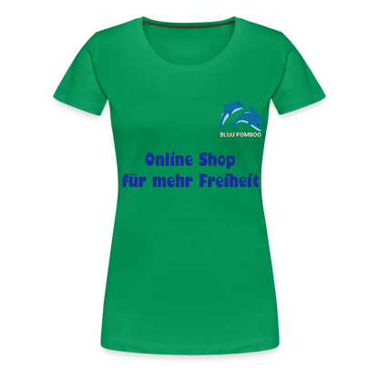 BLUU POMBOO Frauen Premium T-Shirt - Kelly Green