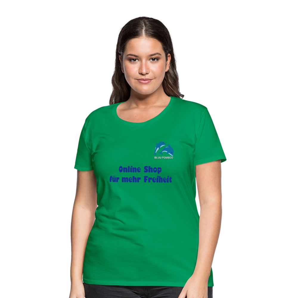 BLUU POMBOO Frauen Premium T-Shirt - Kelly Green