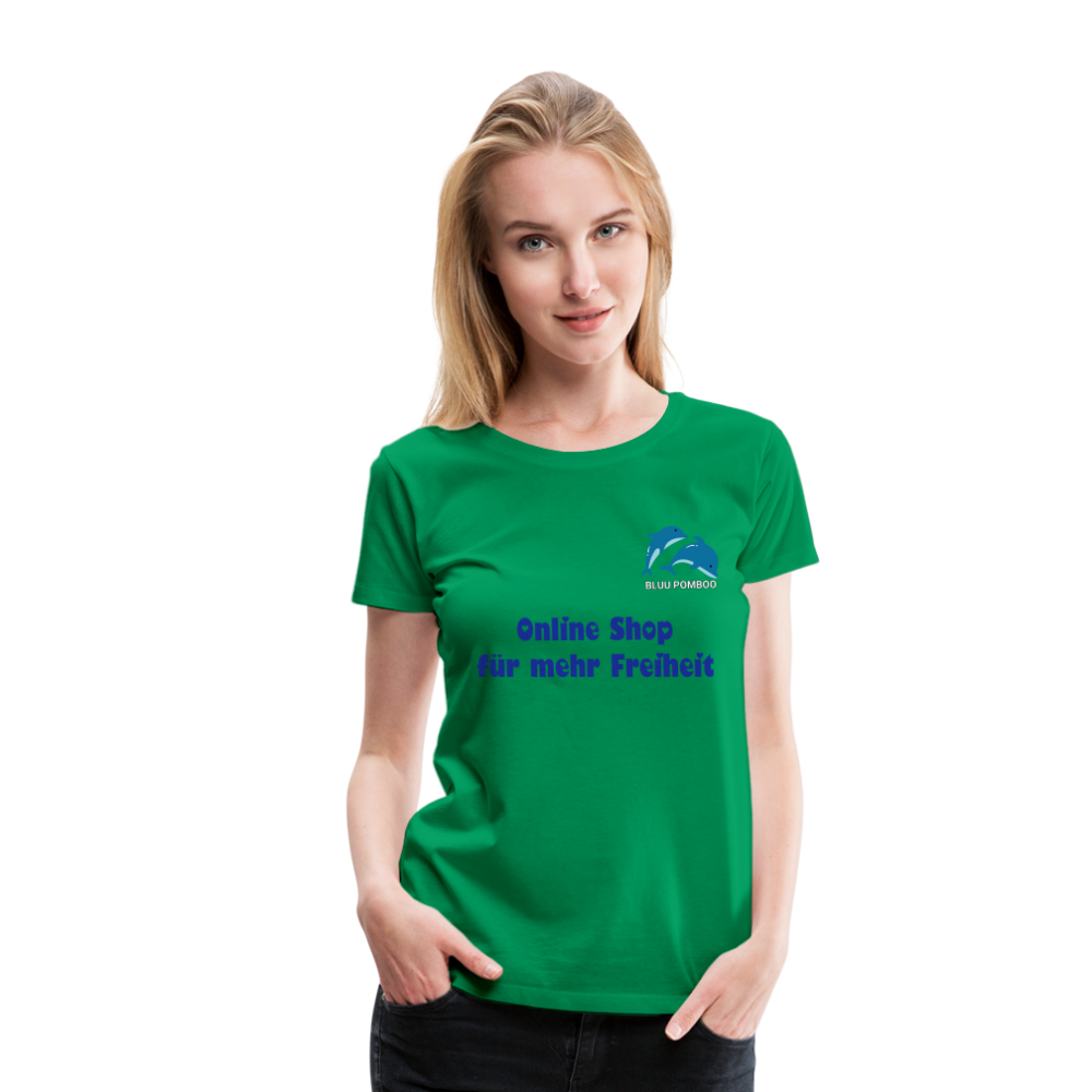 BLUU POMBOO Frauen Premium T-Shirt - Kelly Green