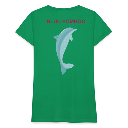 BLUU POMBOO Frauen Premium T-Shirt - Kelly Green