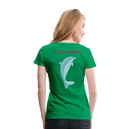 BLUU POMBOO Frauen Premium T-Shirt - Kelly Green