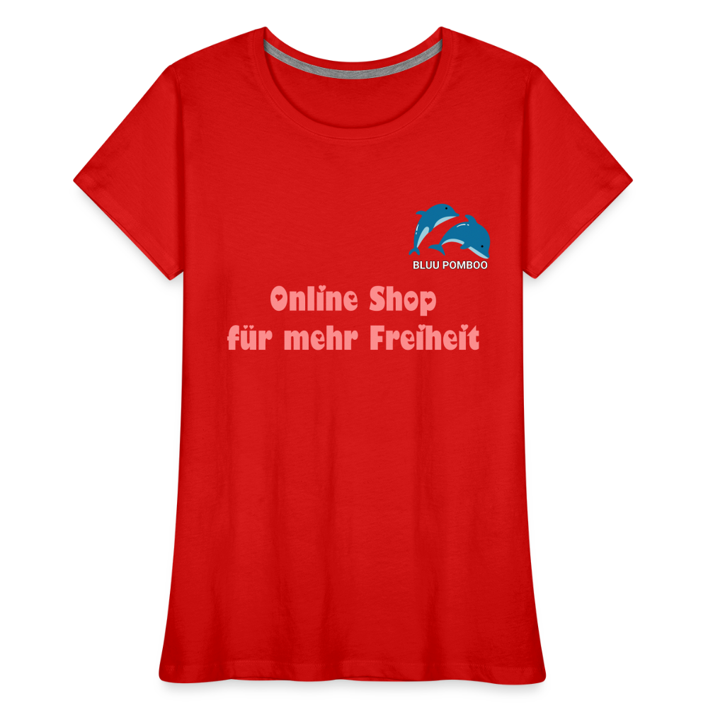 BLUU POMBOO Frauen Premium Bio T-Shirt - Rot