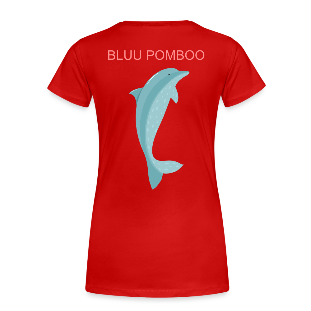 BLUU POMBOO Frauen Premium Bio T-Shirt - Rot