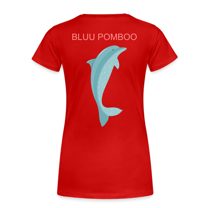 BLUU POMBOO Frauen Premium Bio T-Shirt - Rot